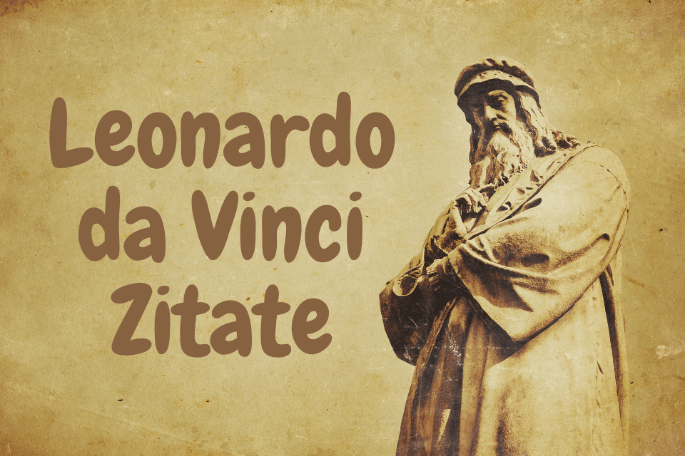 Leonardo da Vinci Zitate