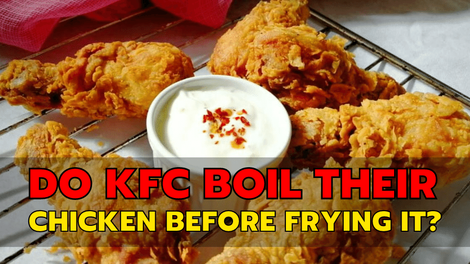 Do Kfc Boil Their Chicken Before Frying It? by have2ask Medium