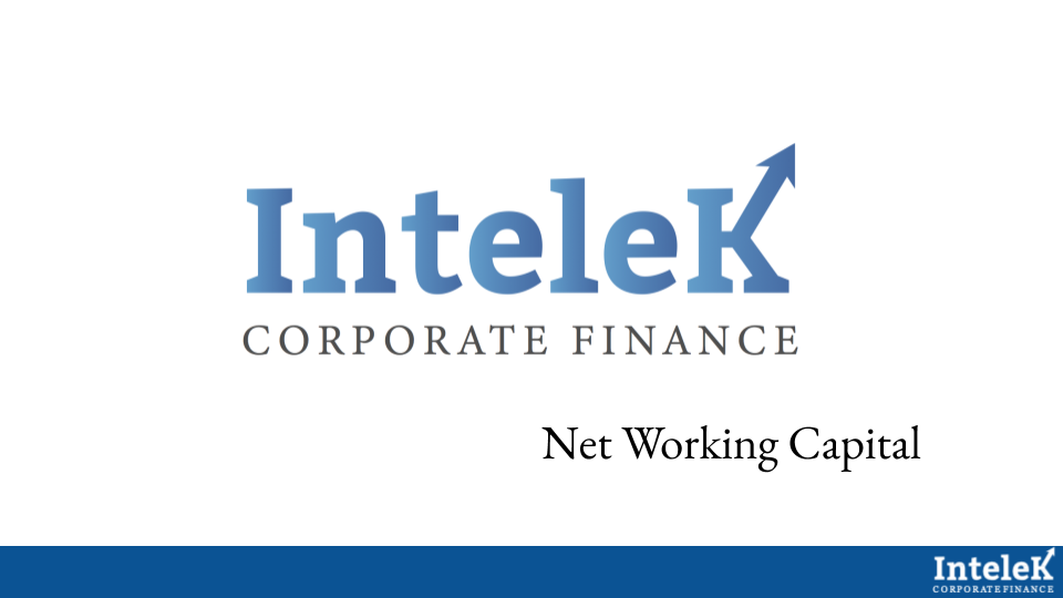 Net Working Capital. Cash flow is king and every business… by InteleK