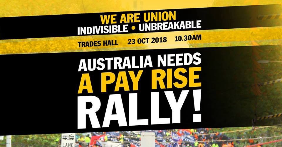 The Biggest Rally Ever! — 23 October — Australia Needs a Payrise | by ...