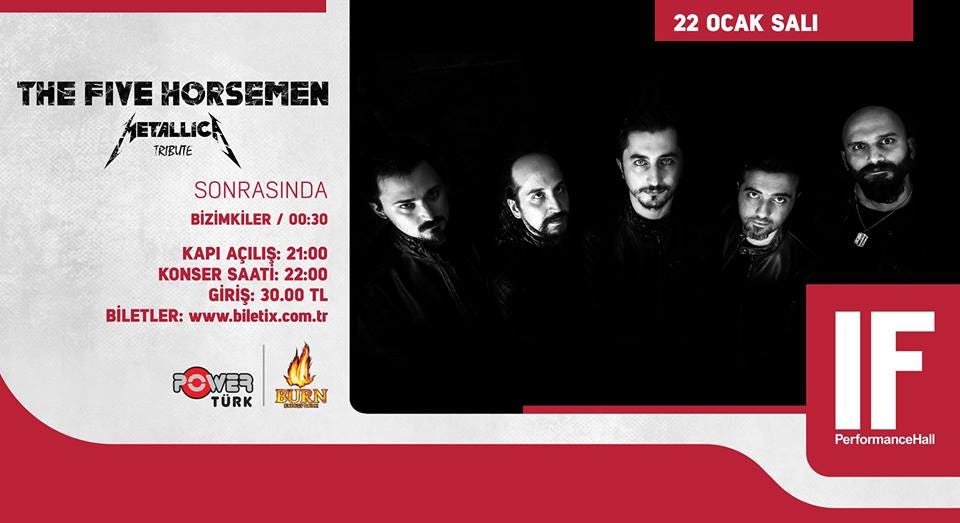 22 Ocak Salı “THE FIVE HORSEMEN METALLICA Tribute” Konserine davetiye kazananlar