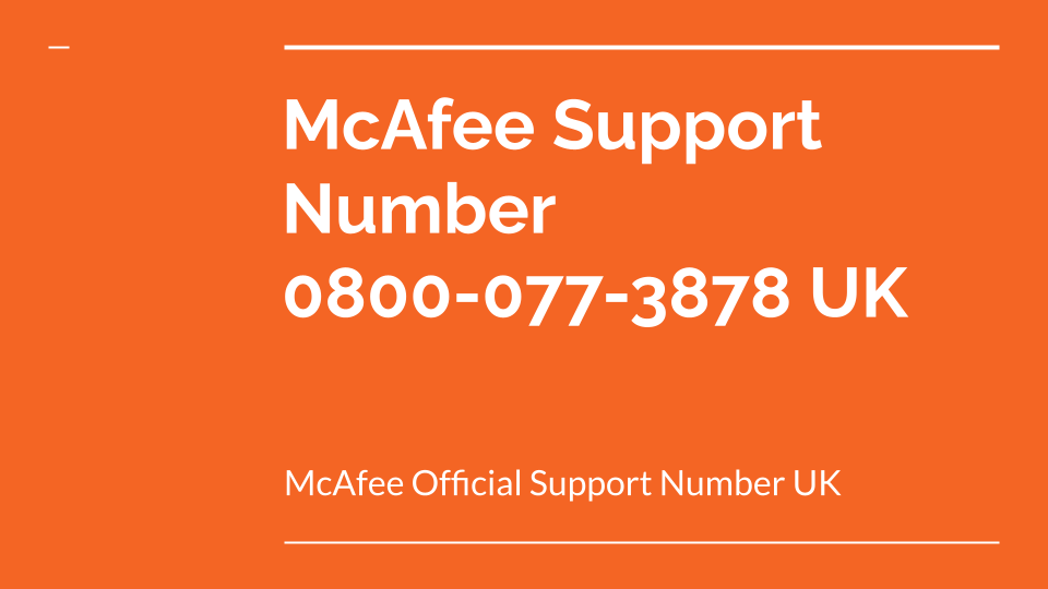 Does How Do I Talk to a Live Person at McAfee Support Number uk ? by