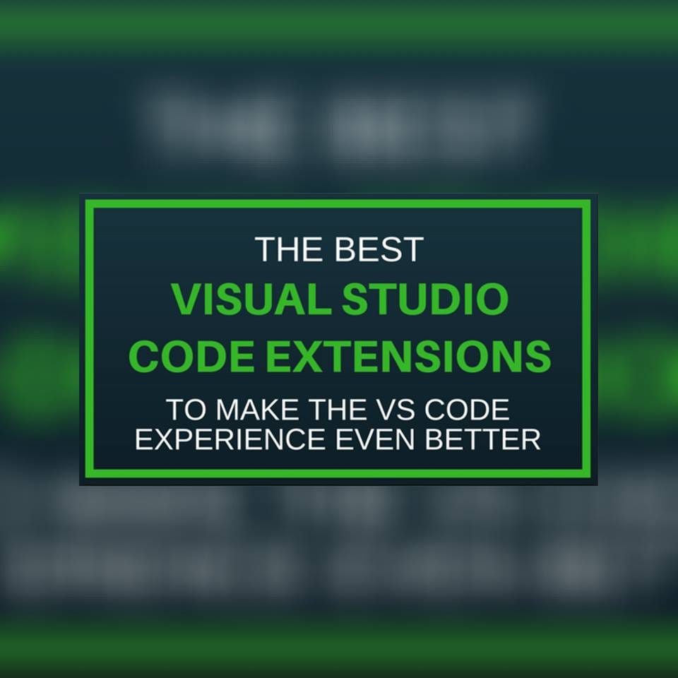 My personal favorite Visual Studio Code extensions | by Adrian Hajdin ...