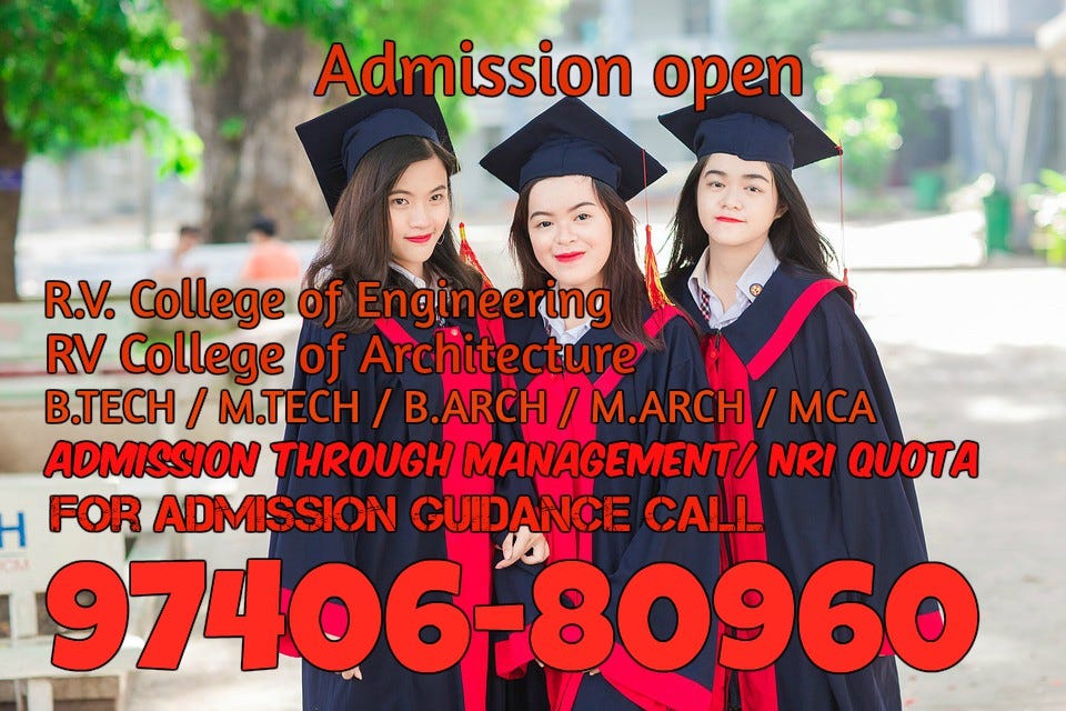 9740680960 Btech admission in RV college of engineering by subin Medium