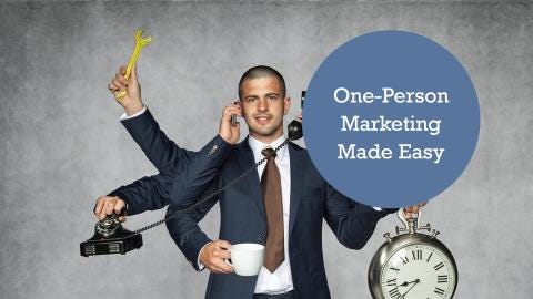 The Ultimate Guide to One-Person Marketing