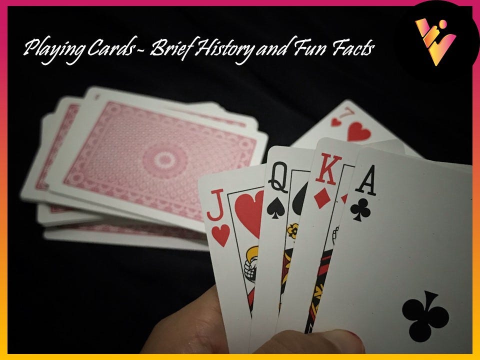 Playing Cards- Brief History and Fun facts | by virisha technologies |  Medium