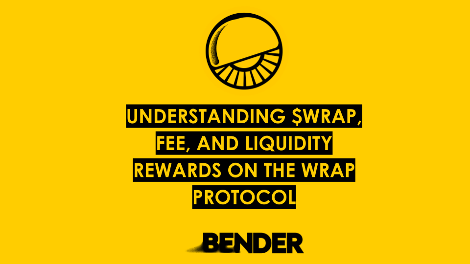 Understanding WRAP, Fee, and Liquidity Rewards on the Wrap Protocol