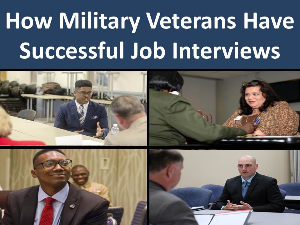 How Military Veterans Have Successful Job Interviews | by Chad Storlie ...