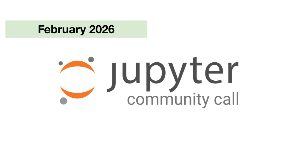 February 2026 Jupyter Community Call