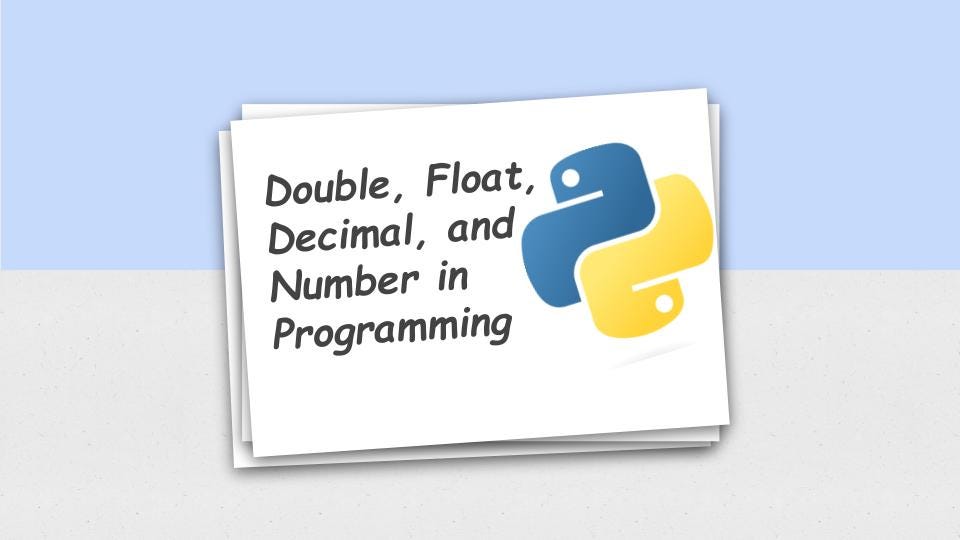 Understanding the Differences Between Double, Float, Decimal, and ...