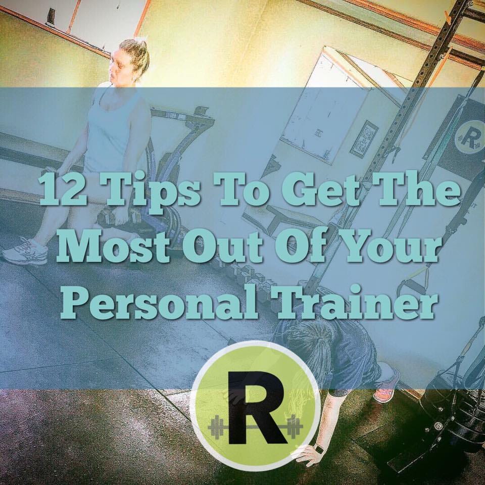 12 Tips to Get the Most Out of Your Personal Trainer | by Joshua Reed - Personal  Trainer + Nutrition Coach | Medium