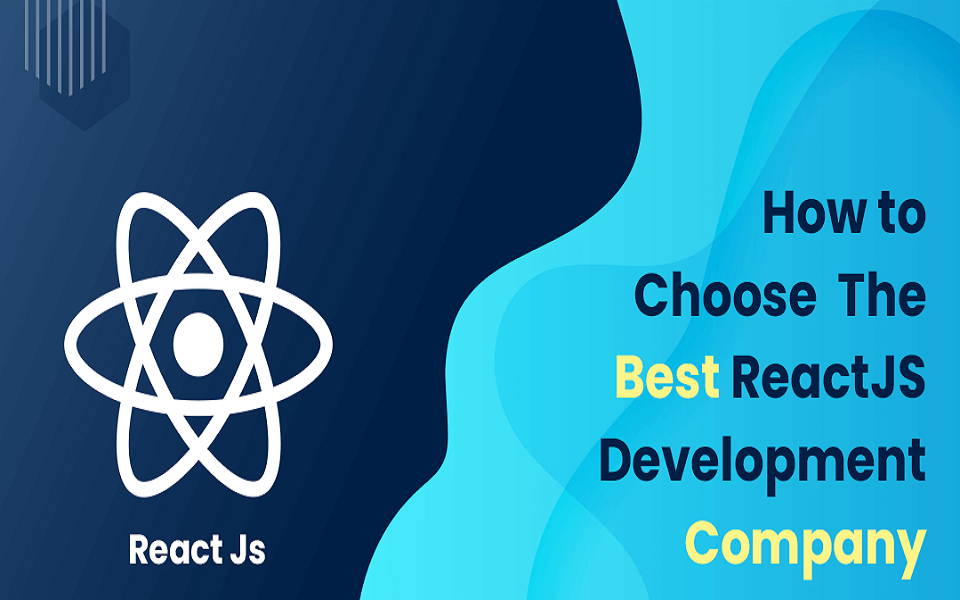 How to Choose The Best ReactJS Development Company | by The One ...