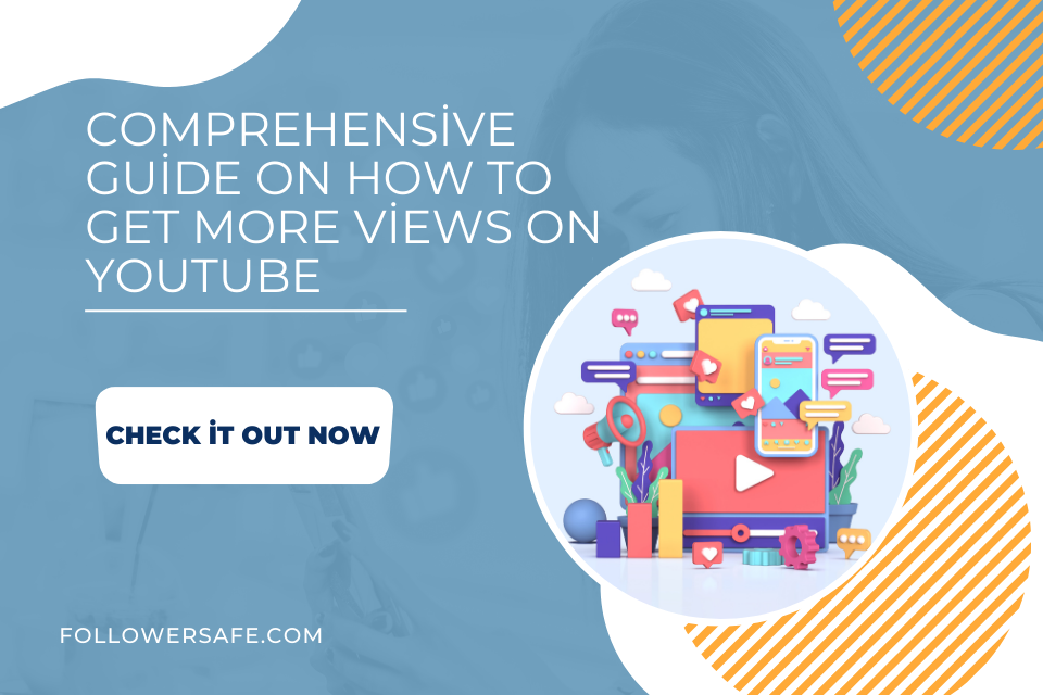 Comprehensive Guide on How to Get More Views on YouTube - Williambrwon ...