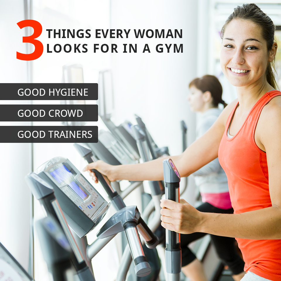 3 Things Every Woman Looks For In A Gym, by Gympik