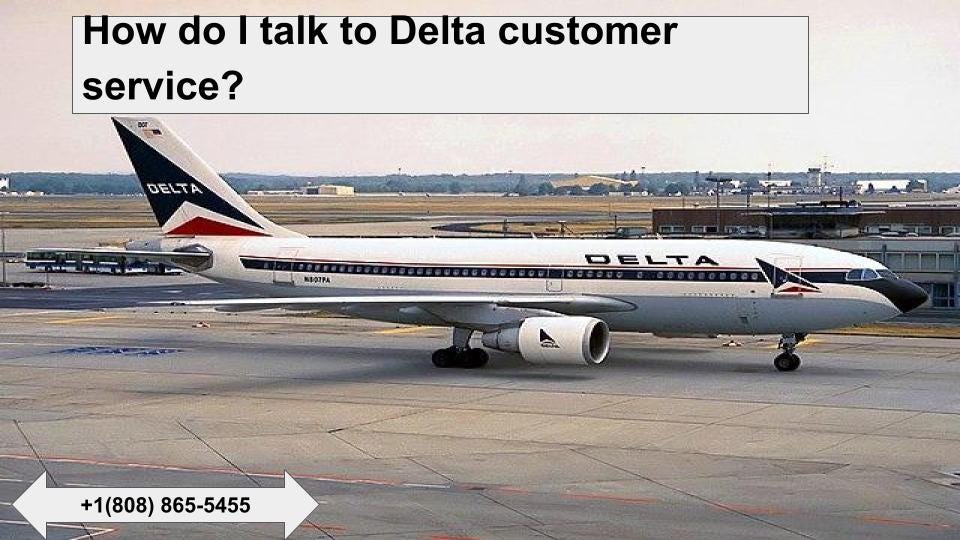 How do I talk to Delta customer service? by TraveloBlog Oct, 2023