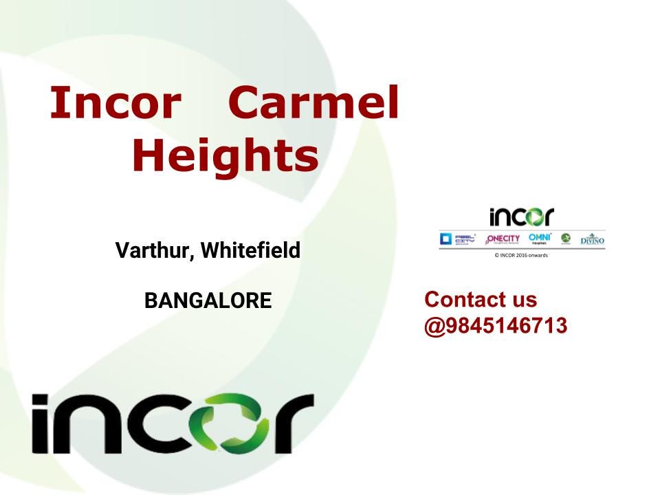Incor Carmel Heights Residential Project Varthur Bangalore | Price list ...