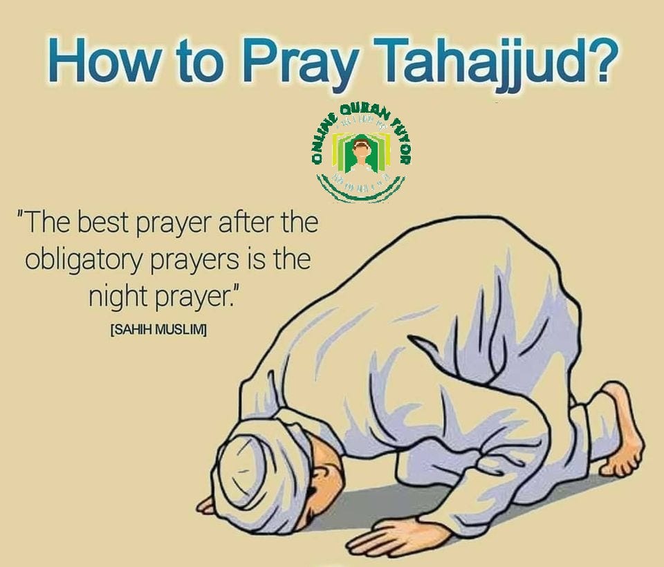 Namaz Tahajjud in Islam — Importance and Benefits of Tahajjud | by Quran  Academy Online | Medium