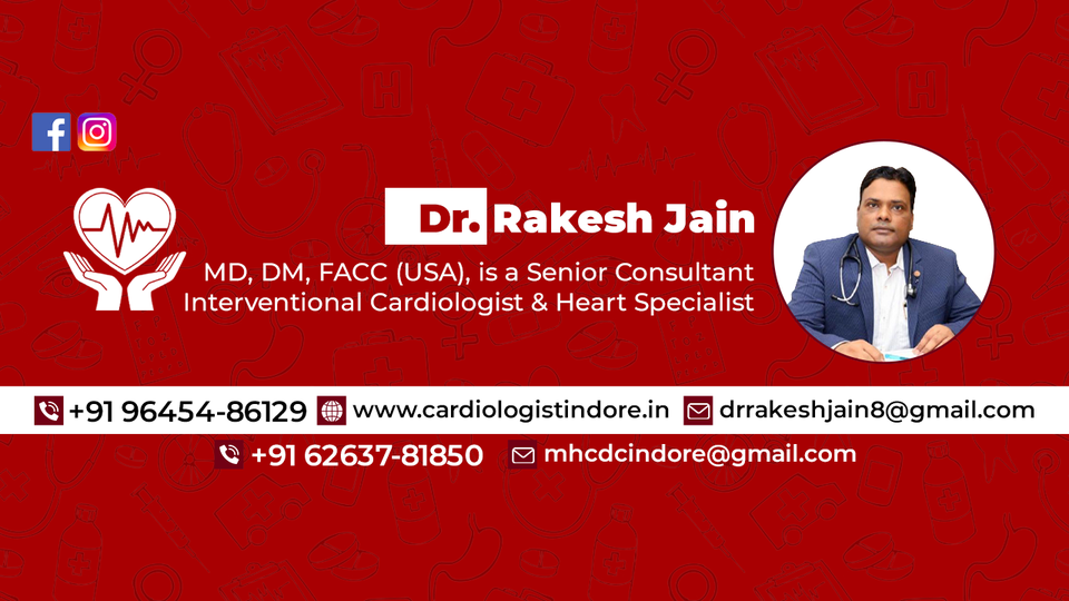 DR. RAKESH JAIN — Best Cardiologist In Indore. by Drrakeshjainindore