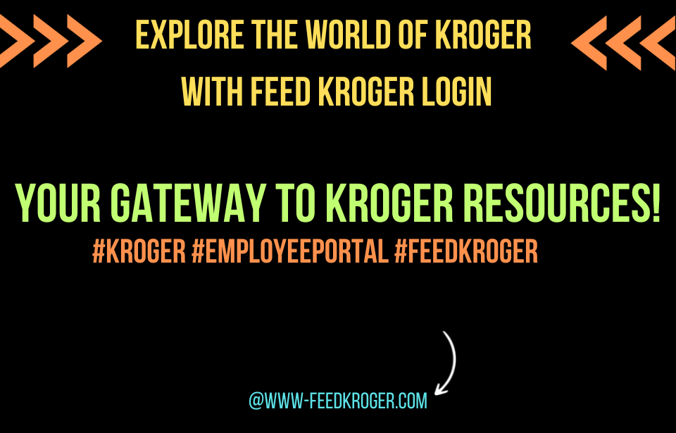 Feed Kroger Employee Login Alis James Medium