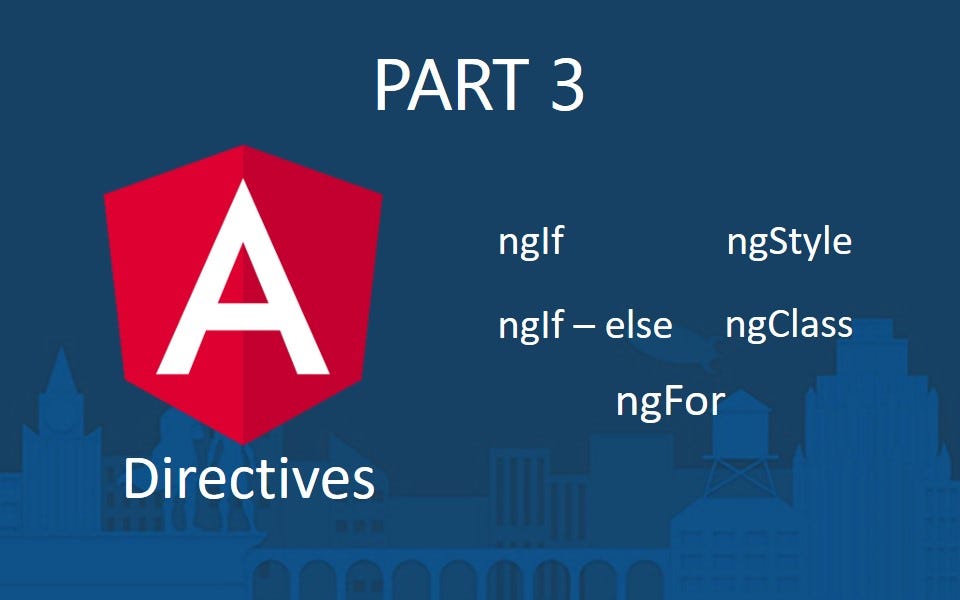 Angular — Directives [Part 3]. > คำสั่งต่างๆ ใน angular | by Panusitt ...