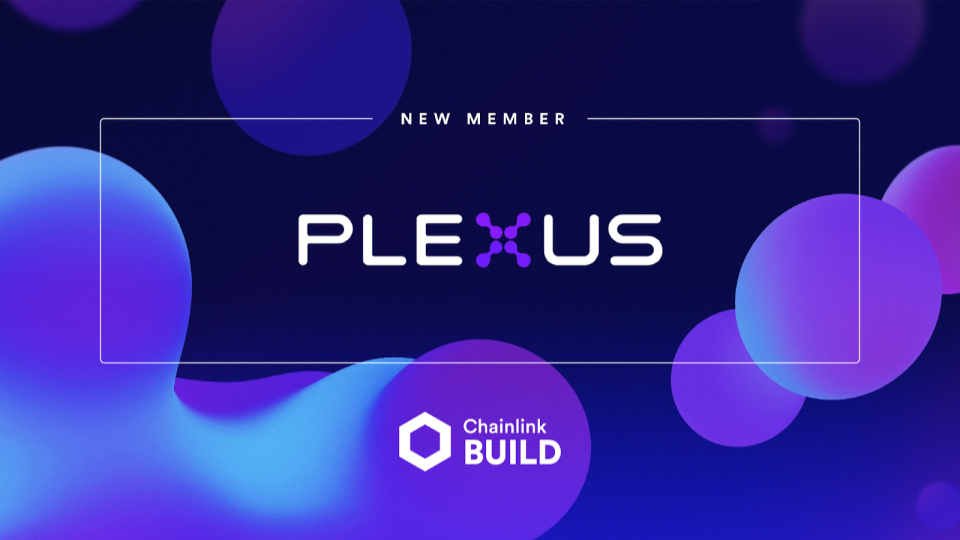 PLEXUS Joins Chainlink BUILD Program to Supercharge Adoption of Cross