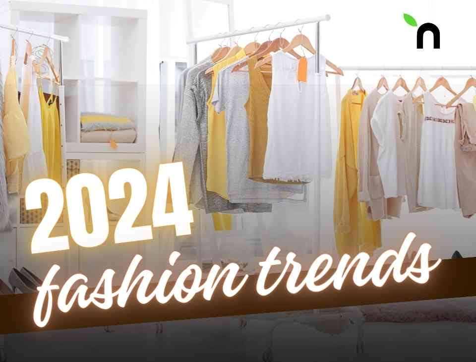 Spring Summer 2024 Fashion Trends, by Shraddha Srivastava
