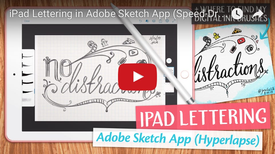 iPad Lettering with Adobe Sketch App | by Jasmine Lové | Medium