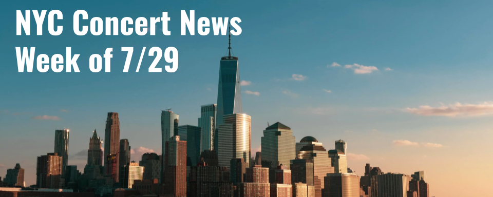 Concerts coming to NYC the week of 7/29 | by Haydensmodernlife