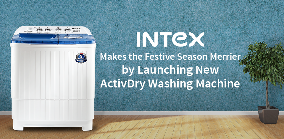 Intex Launches ActivDry Semi Automatic Washing Machine | by Intex  Technologies | Medium