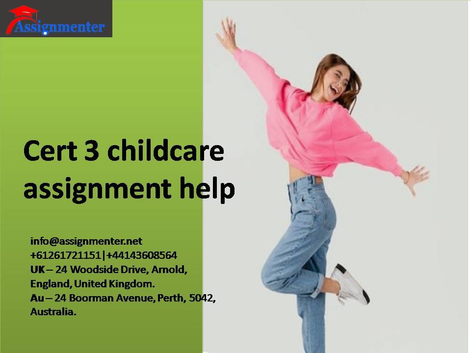 cert-3-childcare-assignment-help-the-department-of-children-in-health