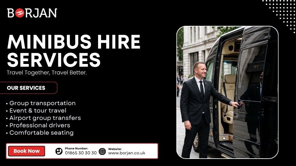 Affordable Minibus Hire Services by Borjan Cars UK