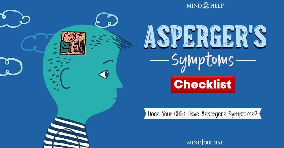Asperger’s Syndrome Test. Assess your child’s behavior with the… by Mind Help Medium