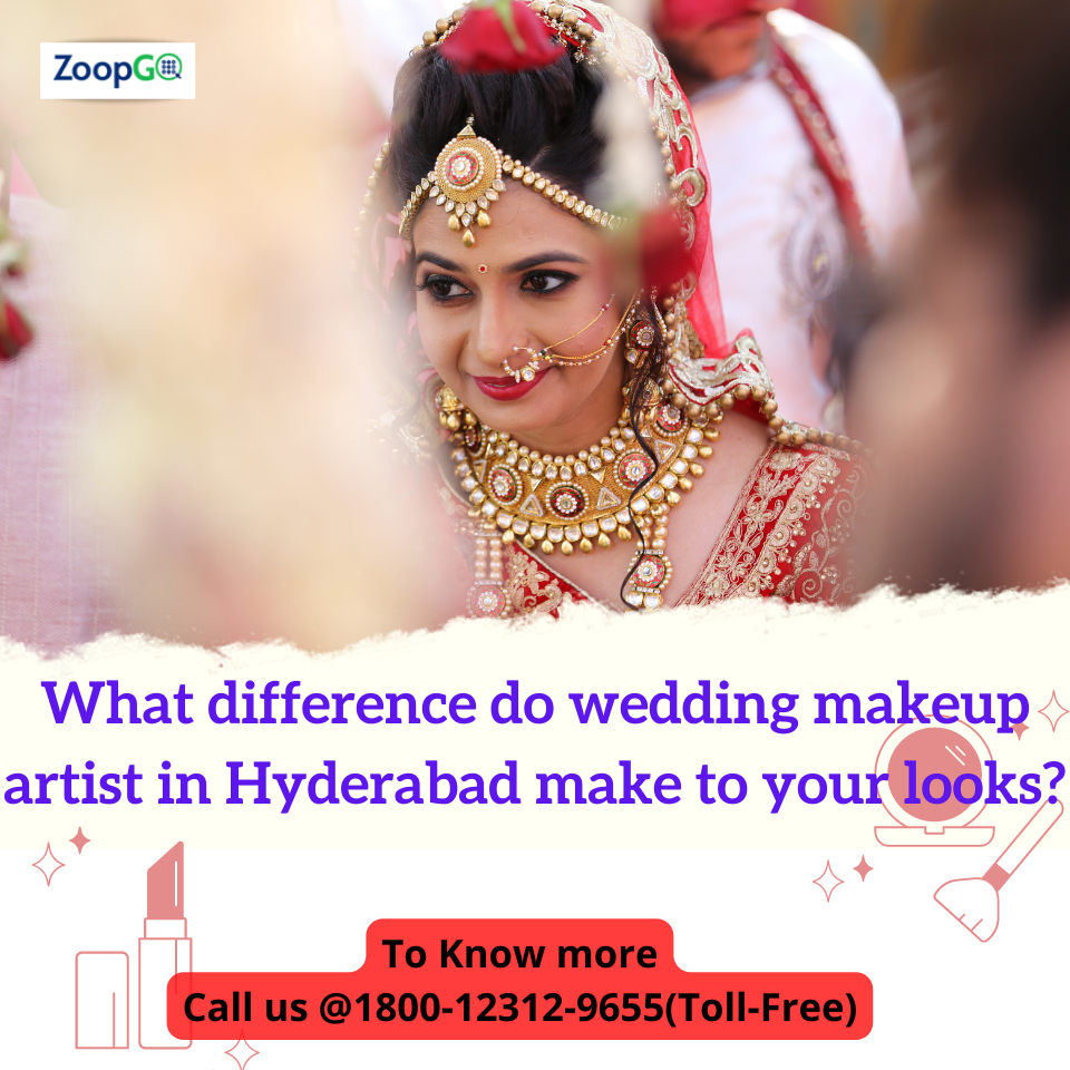What difference do wedding makeup artists in Hyderabad make to your