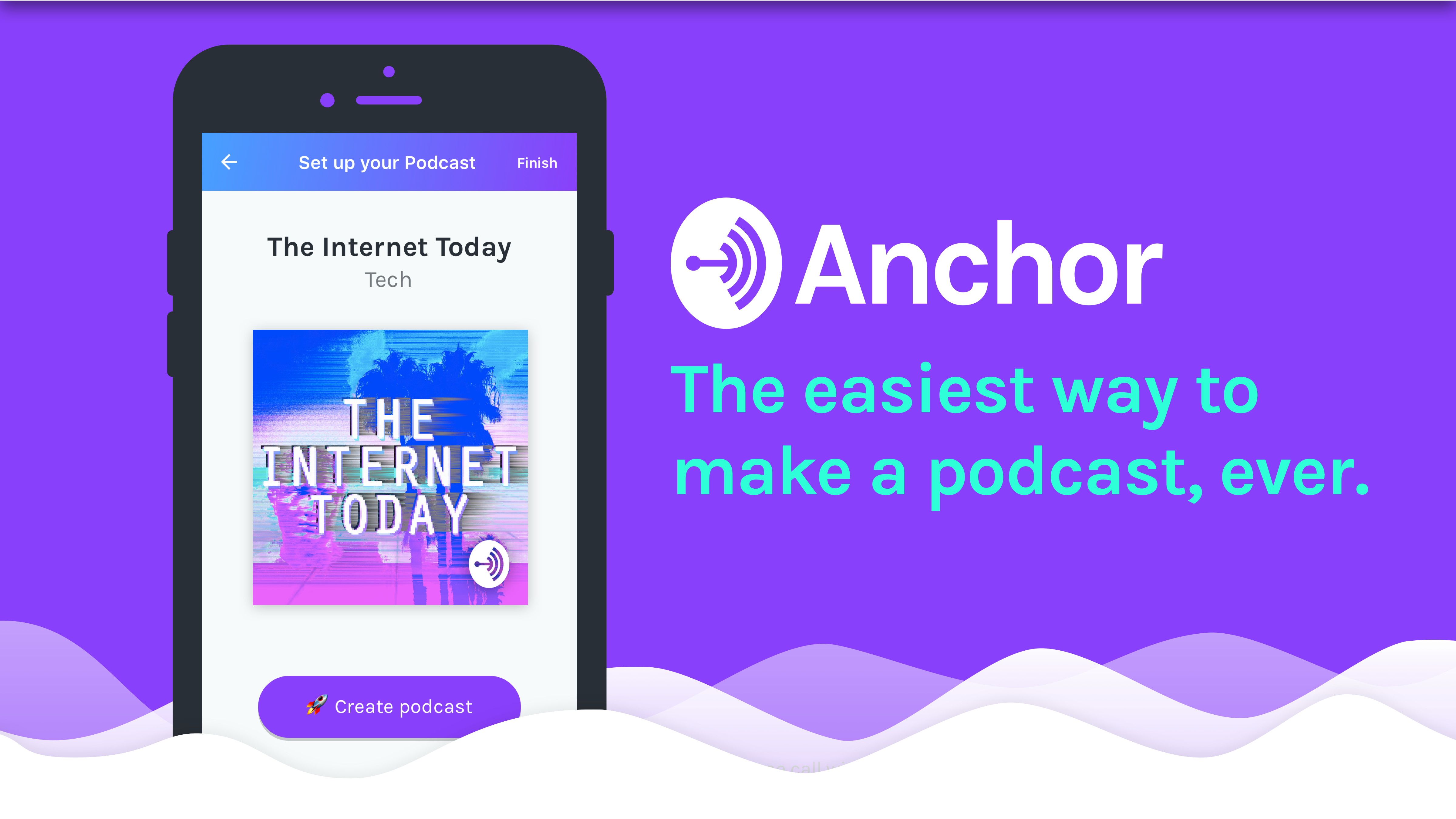Anchor is now the easiest way to make a podcast, ever.