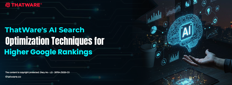 Transforming Search Strategies: ThatWare Leads the Evolution of AI Search Optimization Techniques