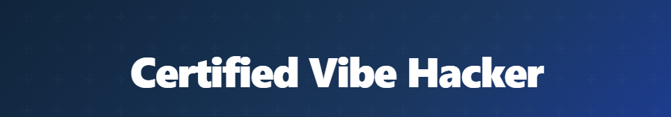 33 Days of Certified Vibe Hacker by Hacker Sidekick -README