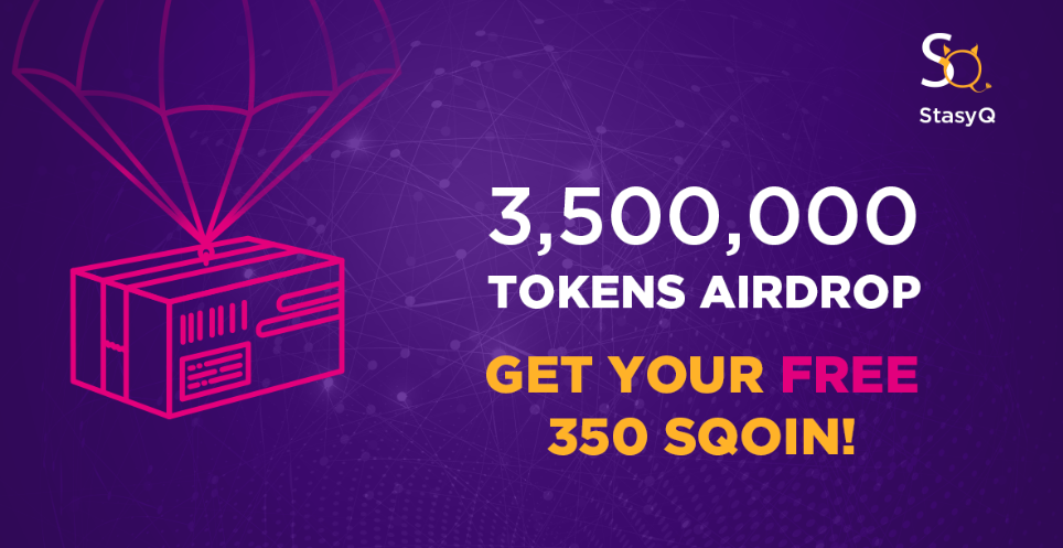 StasyQ Is happy to announce AirDrop campaign! (CLOSED) | by StasyQ | Medium