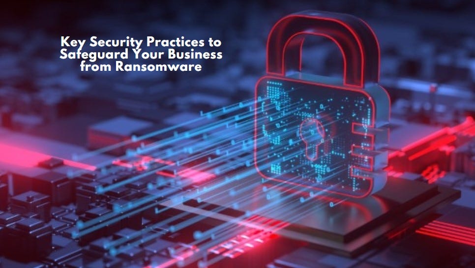 Top Security Measures to Protect Your Business Against Ransomware | by ...