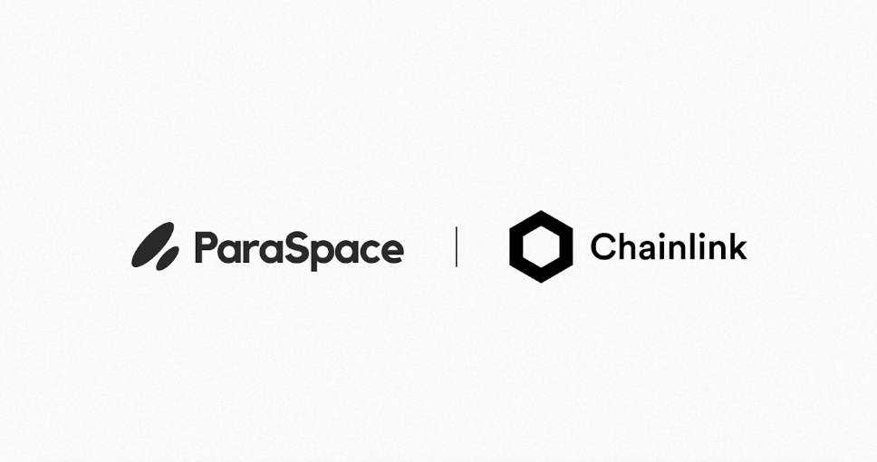 ParaSpace Mengintegrasikan Umpan Floor Price NFT Chainlink Untuk Membantu Mengamankan Kalkulasi…