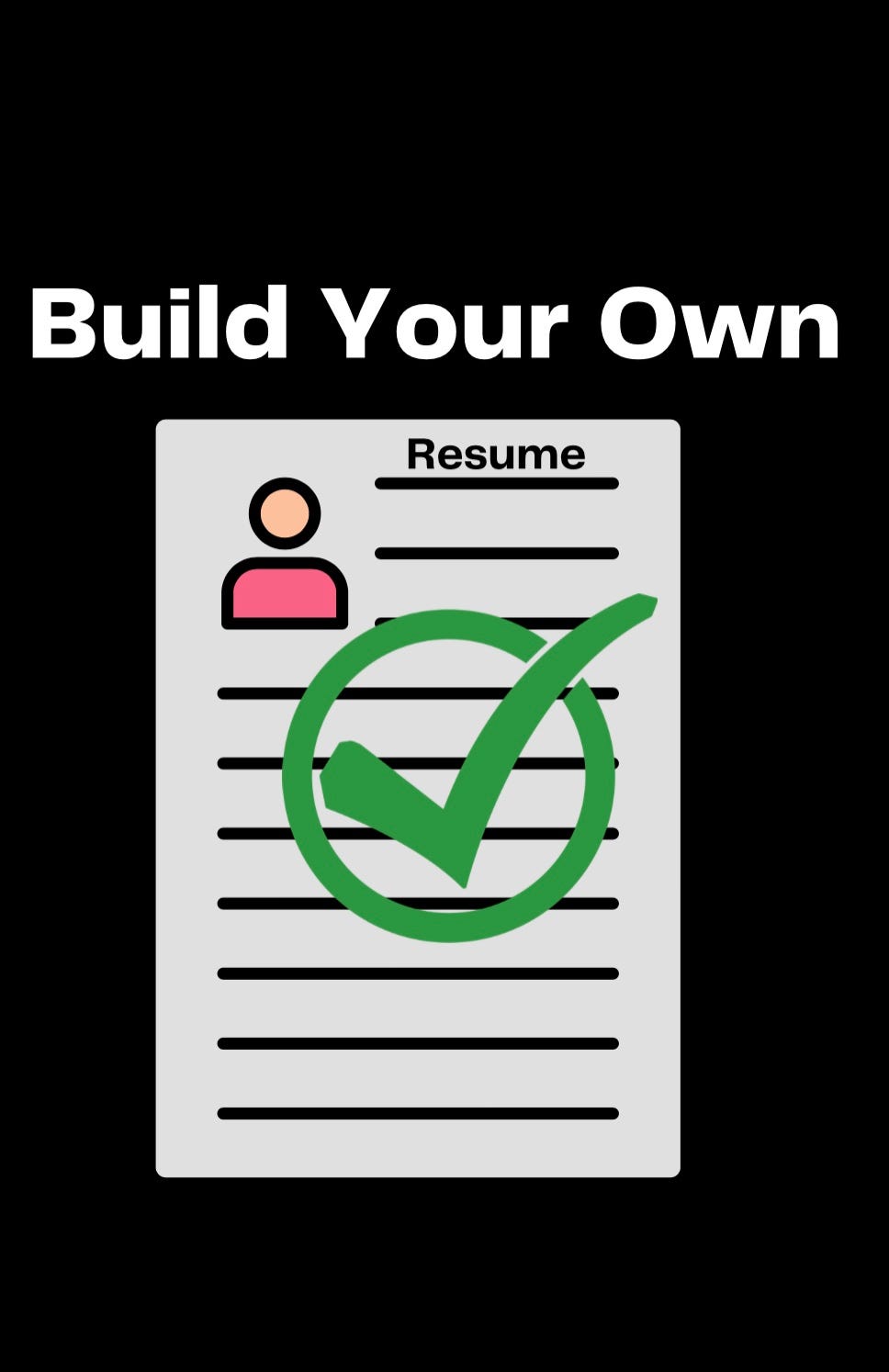 How to build your own resume. Weather you are starting your career or