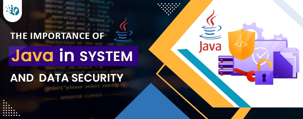 The Importance of Java in System and Data Security | by Ifourtechnolab ...