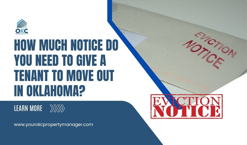 How Much Notice Do You Need to Give a Tenant to Move Out in Oklahoma?