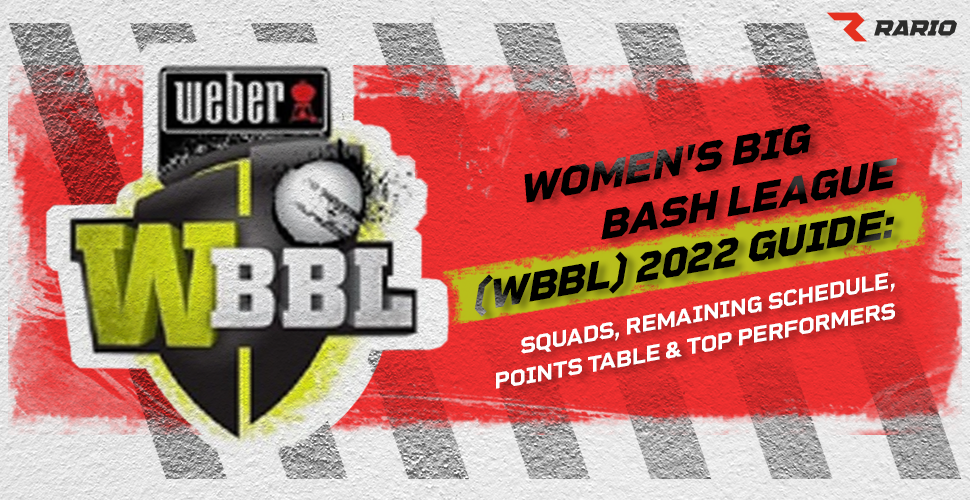 Women’s Big Bash League (WBBL) 2022 Guide Squads, Remaining Schedule