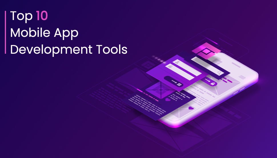 Top 10 mobile app development tools checklist by Rajmith Medium