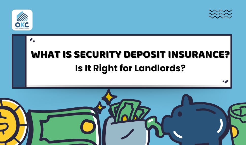 What Is Security Deposit Insurance | And Is It Right for Landlords?