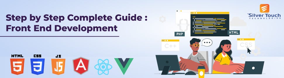 Step by Step Complete Guide : Front End Development | by Semaphore ...