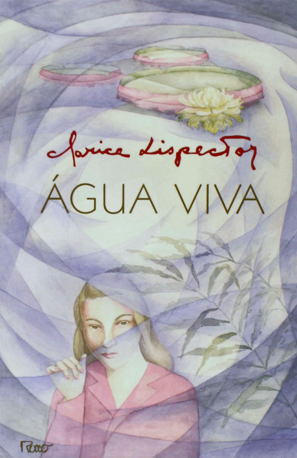 Água Viva' de Clarice Lispector. A dica literária da semana é o romance… |  by Hilton De Souza Marques | Medium