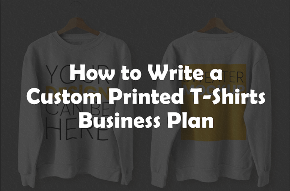 customized t shirt business plan