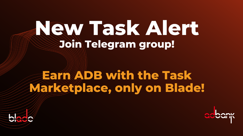 A new task is now live on Blade. (Join Telegram group) by adbank Medium