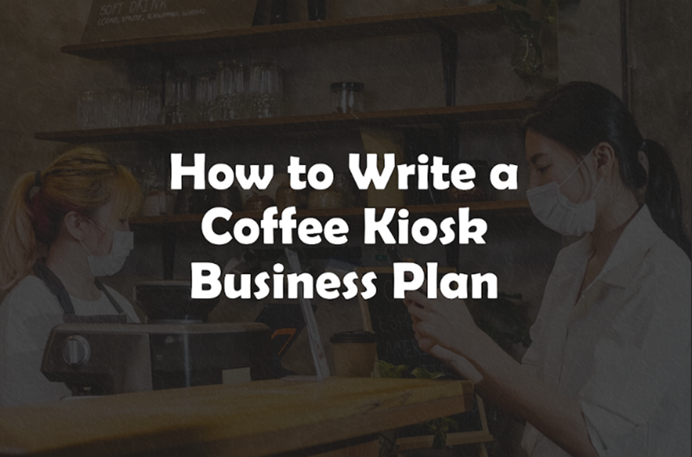 coffee kiosk business plan